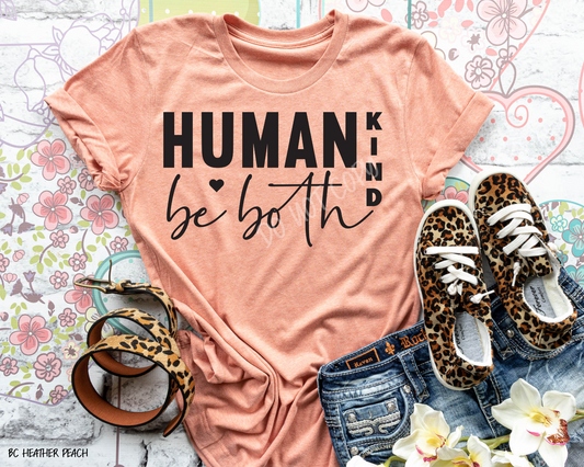 Human Kind Be Both - Tee