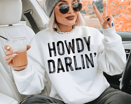 Howdy Darlin' - Sweatshirt