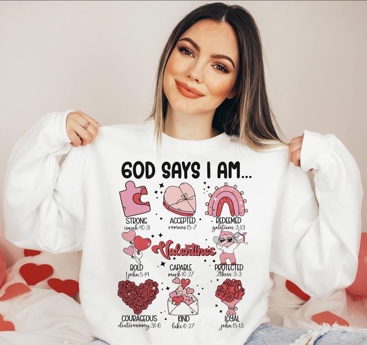 God Says I Am - Valentine's Day Edition - Sweatshirt