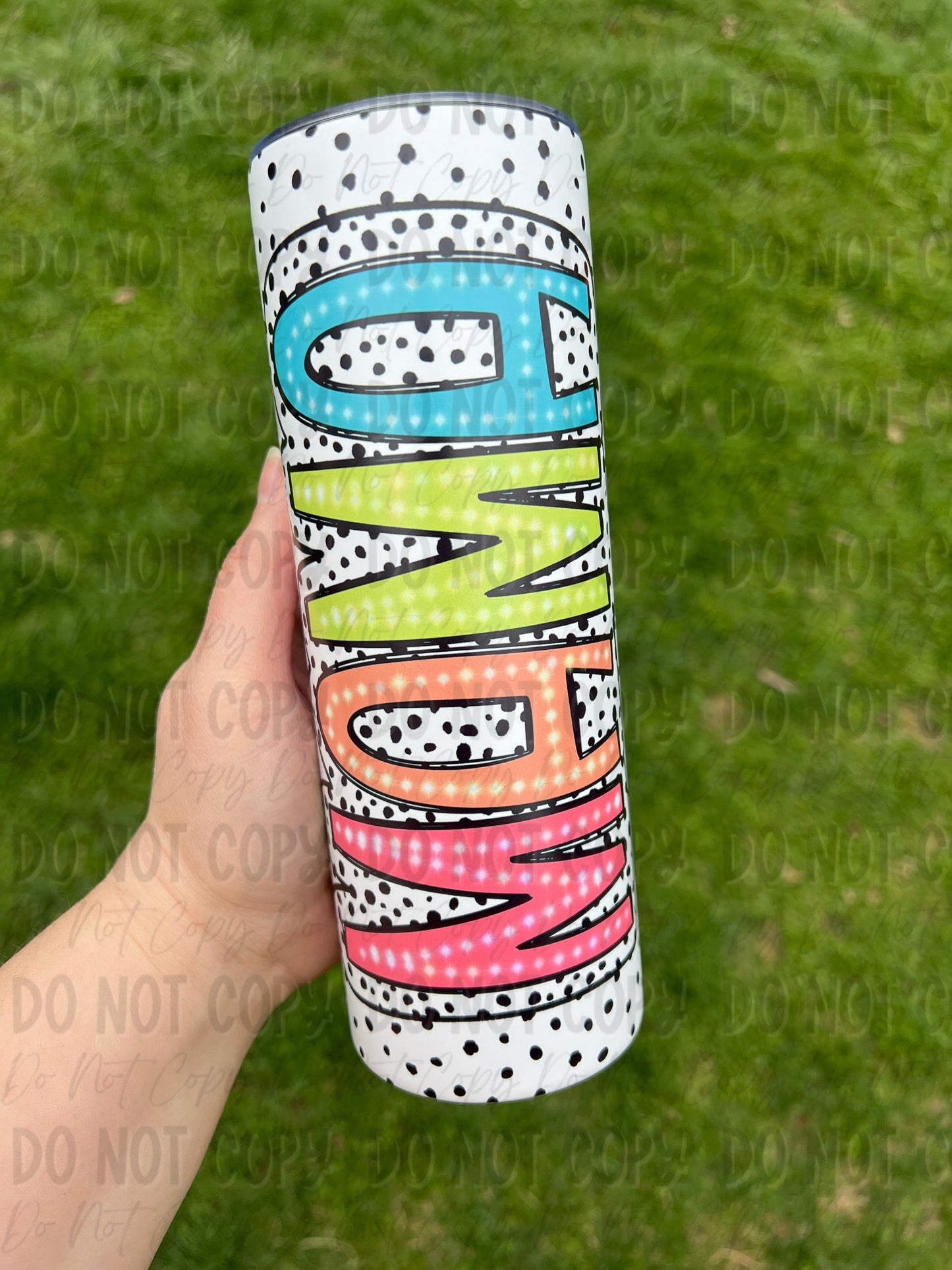 Mama Dalmatian Dot Tumbler - Choose Your Color