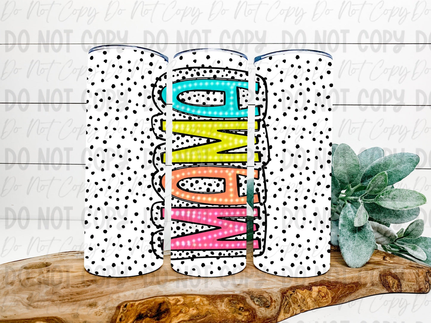Mama Dalmatian Dot Tumbler - Choose Your Color