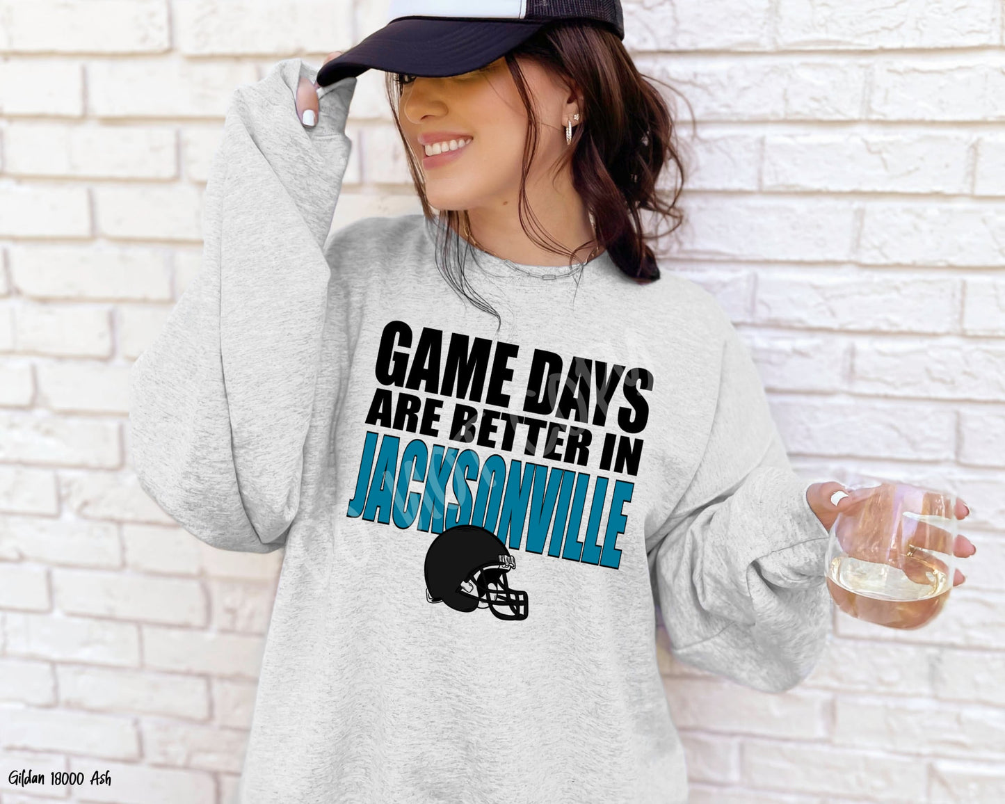 Game Days Are Better in Jacksonville: Game Day - Sweatshirt