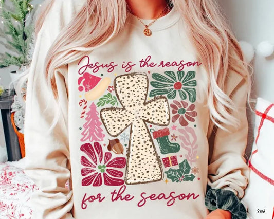 Jesus Is The Reason For The Season - Holiday Sweatshirt