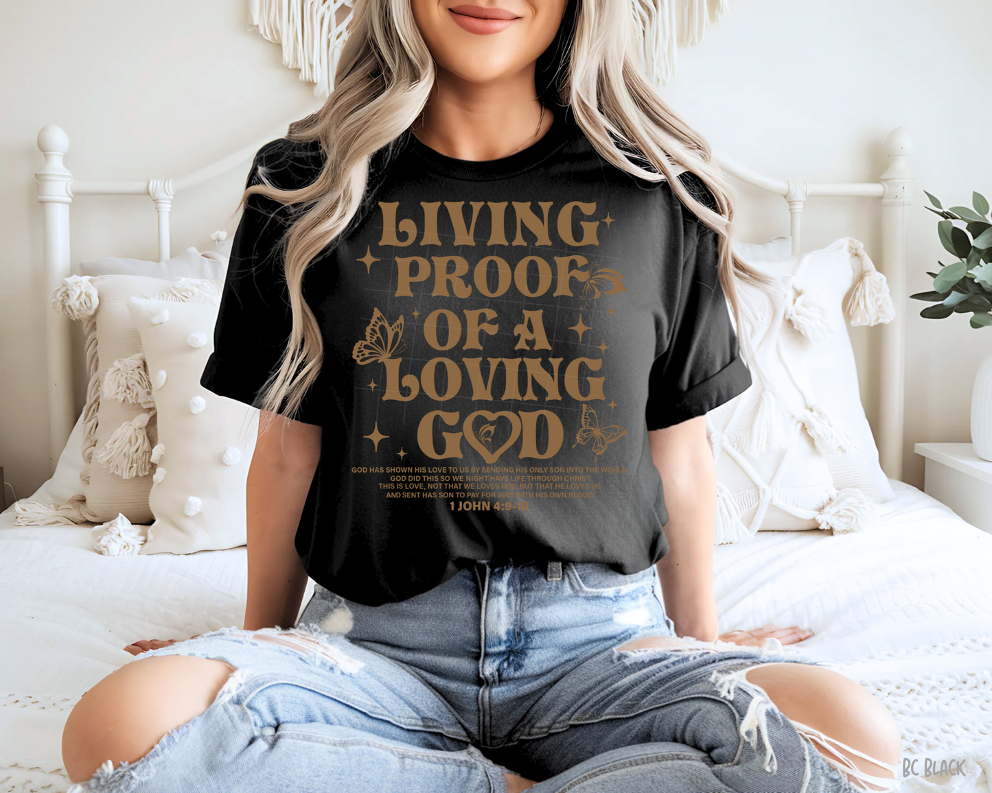 Living Proof Of A Loving God - Tee