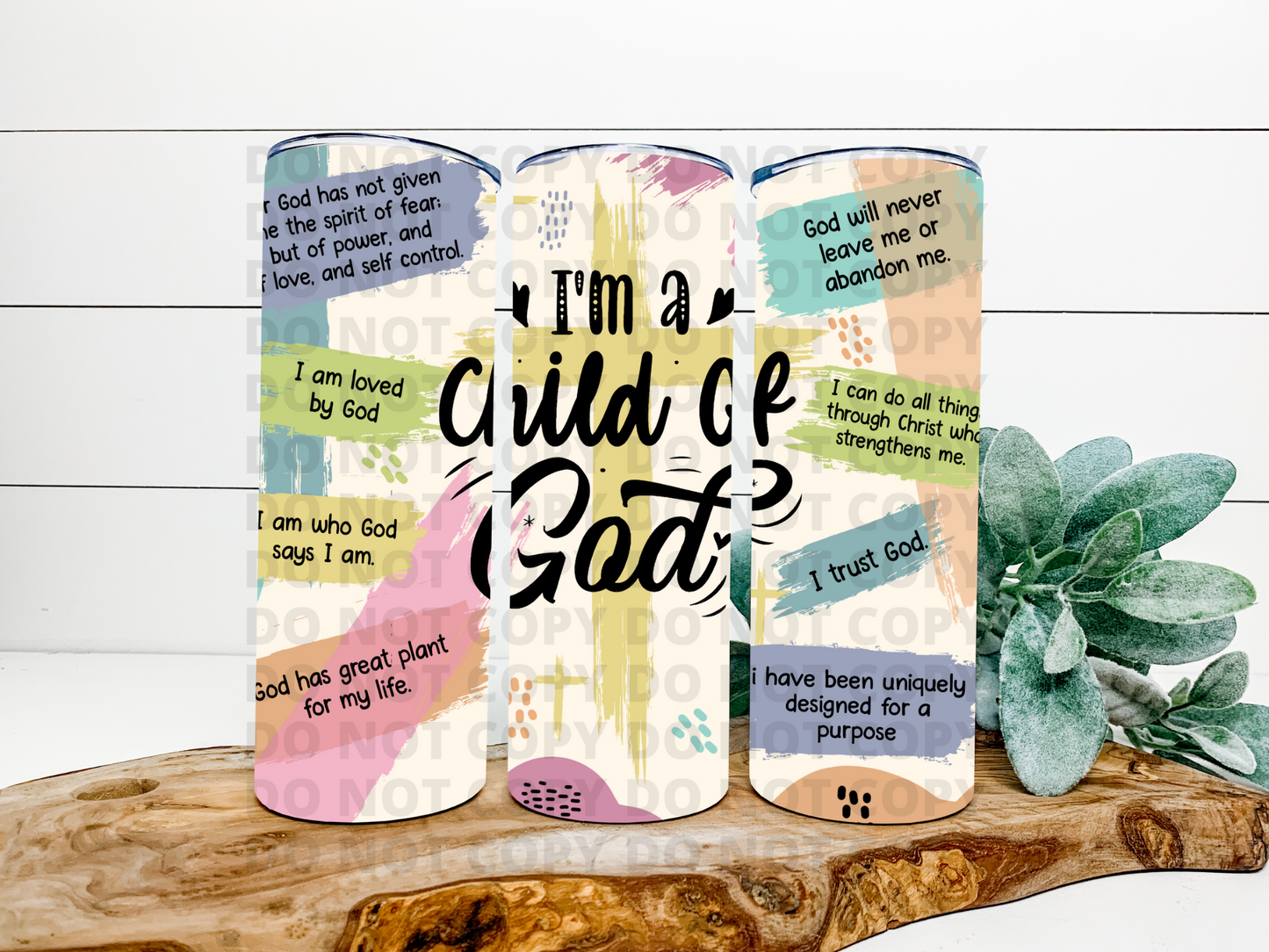 I’m A Child of God Tumbler