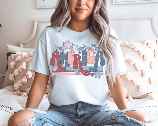 Born & Raised In America - Tee