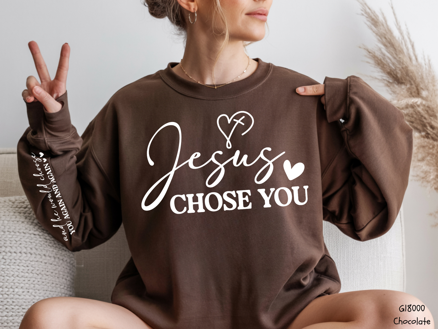 Jesus Chose You: Faith - Sweatshirt