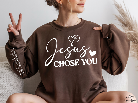 Jesus Chose You: Faith - Sweatshirt
