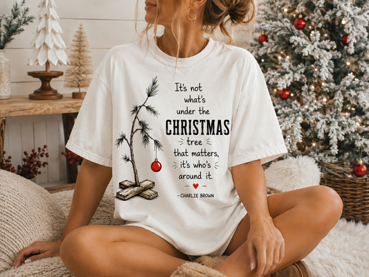 It's Not What's Under The Tree: Christmas - Tee
