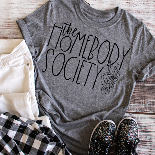 The Homebody Society - Everyday Snarky Tee