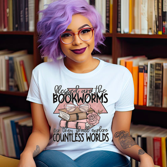 Blessed Are The Bookworms For They Shall Explore Countless Worlds - Tee