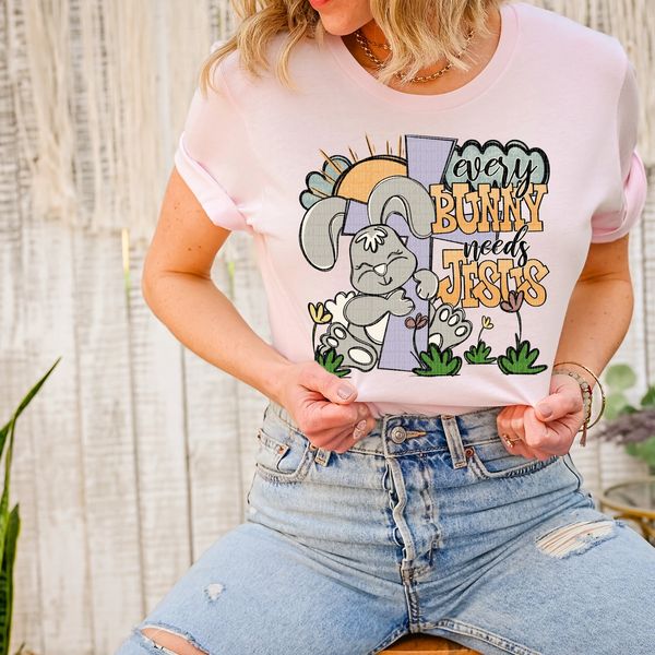 Every Bunny Needs Jesus - Tee