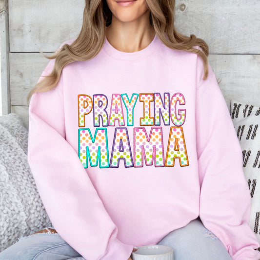 Praying Mama - Sweatshirt