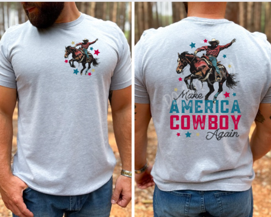 Make America Cowboy Again - Tee