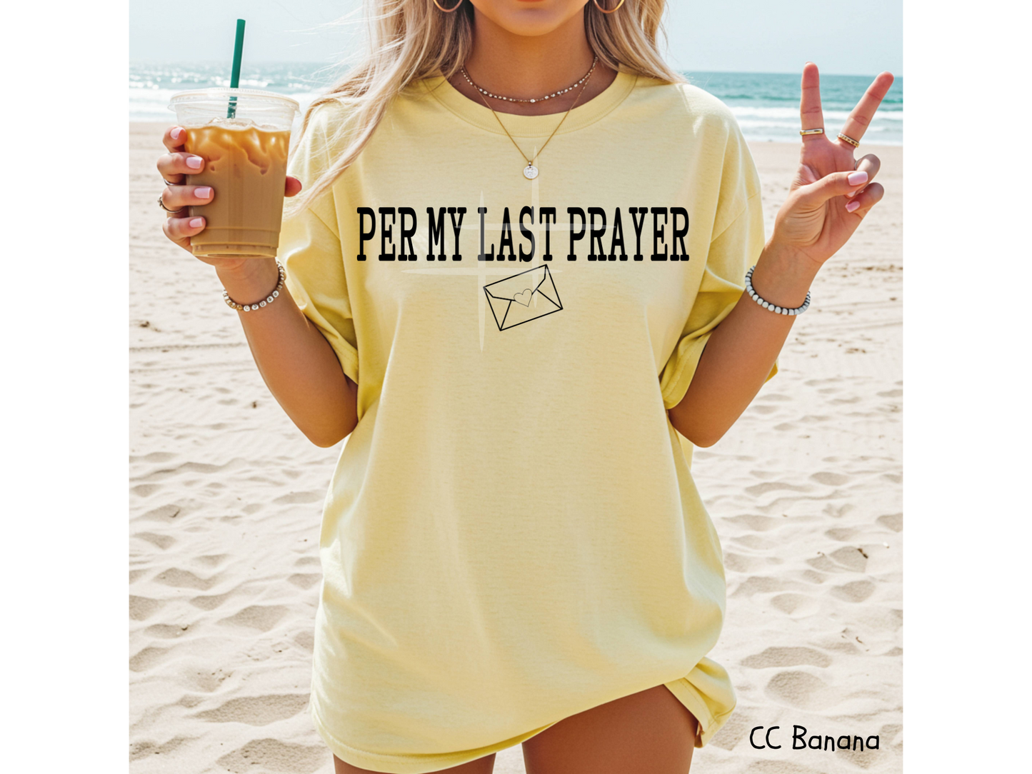 Per My Last Prayer: Faith - Tee