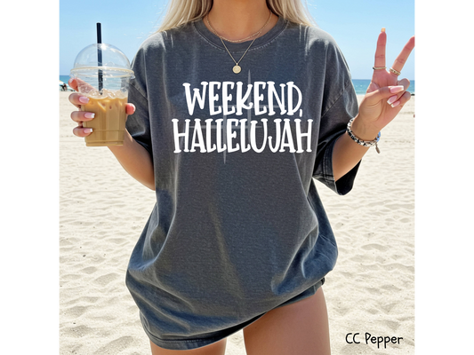 Weekend Hallelujah: Faith - Tee