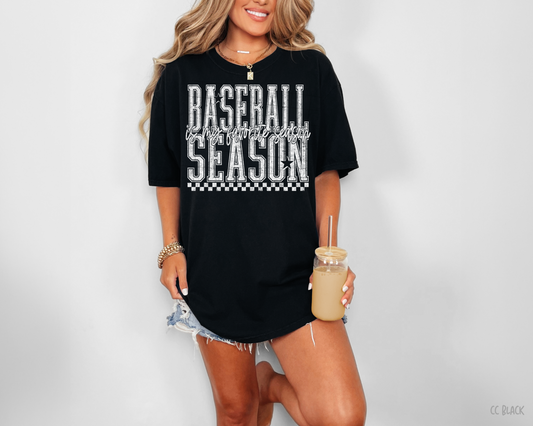 Baseball Is My Favorite Season: Game Day - Tee