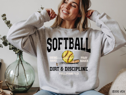 Softball Dirt & Discipline: Sports - Sweatshirt
