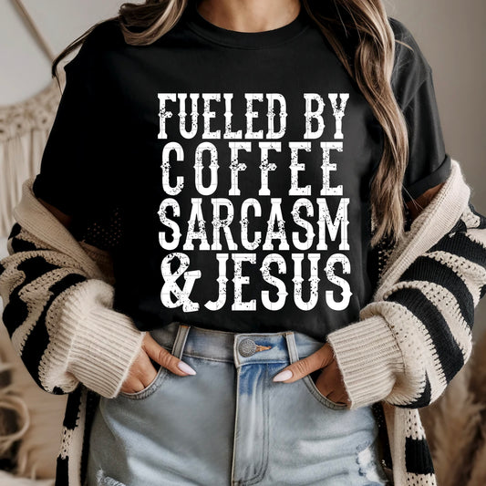 Fueled By Coffee Sarcasm & Jesus: Faith - Tee