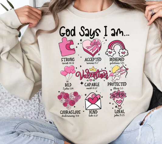 God Says I Am - Valentine's Day Edition - Sweatshirt