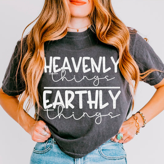 Heavenly Things OVER Earthly Things- White - Tee