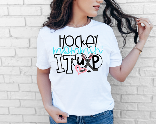 Hockey Mommin' It Up - Tee