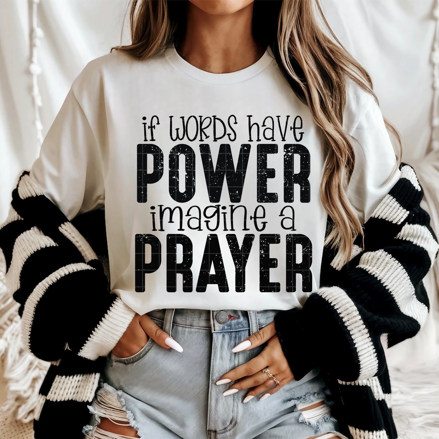 If Words Have Power Imagine A Prayer: Faith - Tee