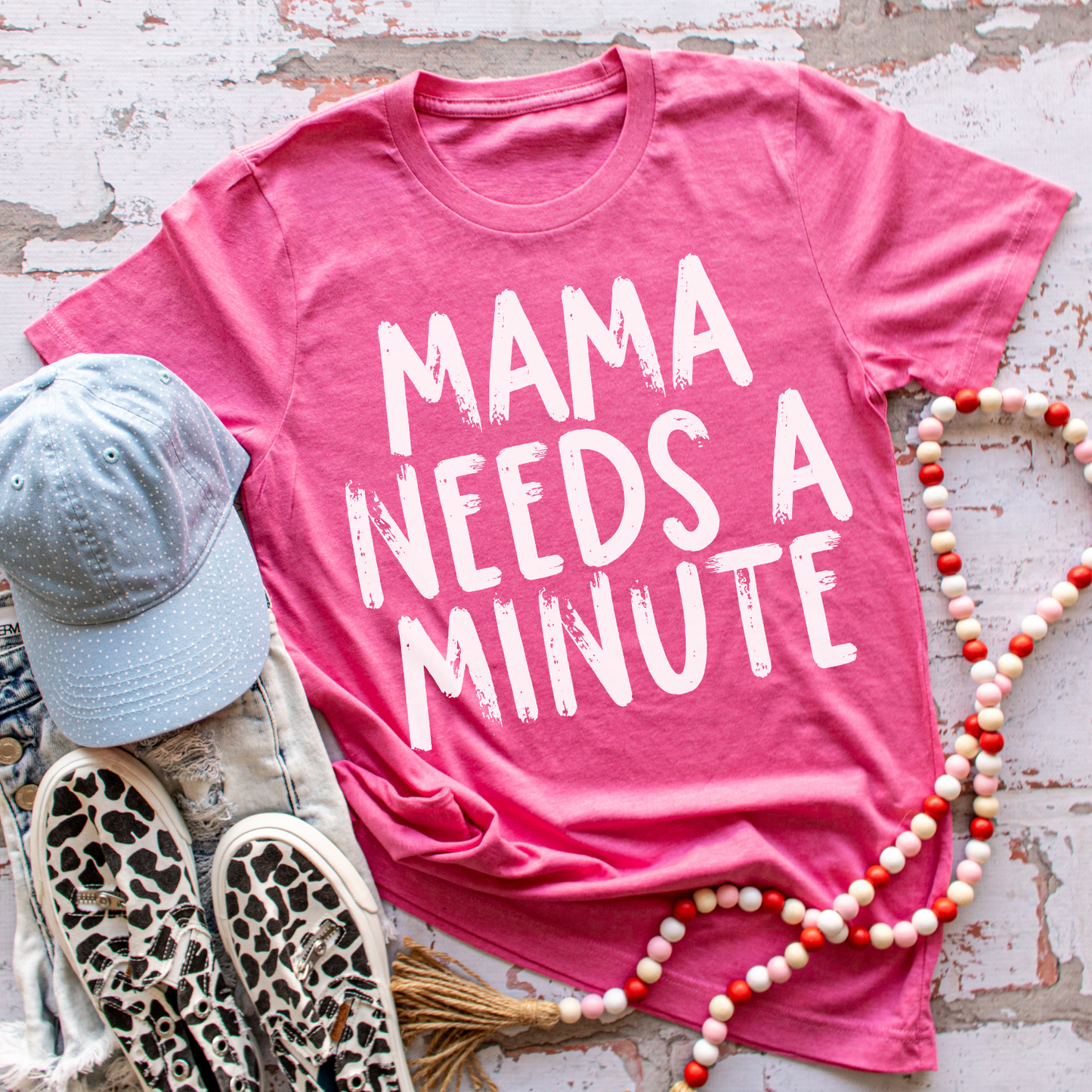 Mama Needs A Minute - Tee