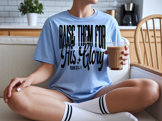 Raise Them For His Glory: Faith - Tee