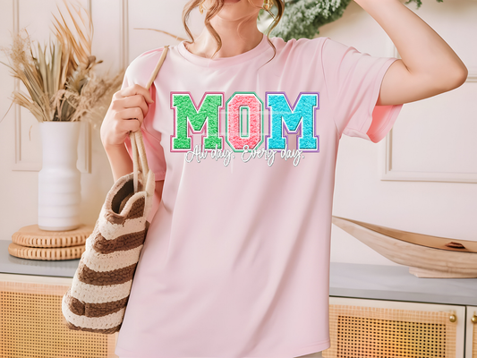 Mom All Day Every Day - Tee