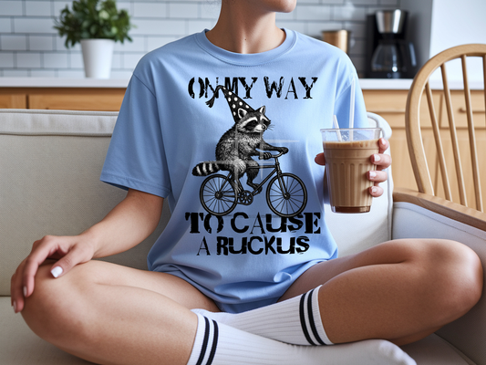 On My Way To Cause A Ruckus: Snarky - Tee