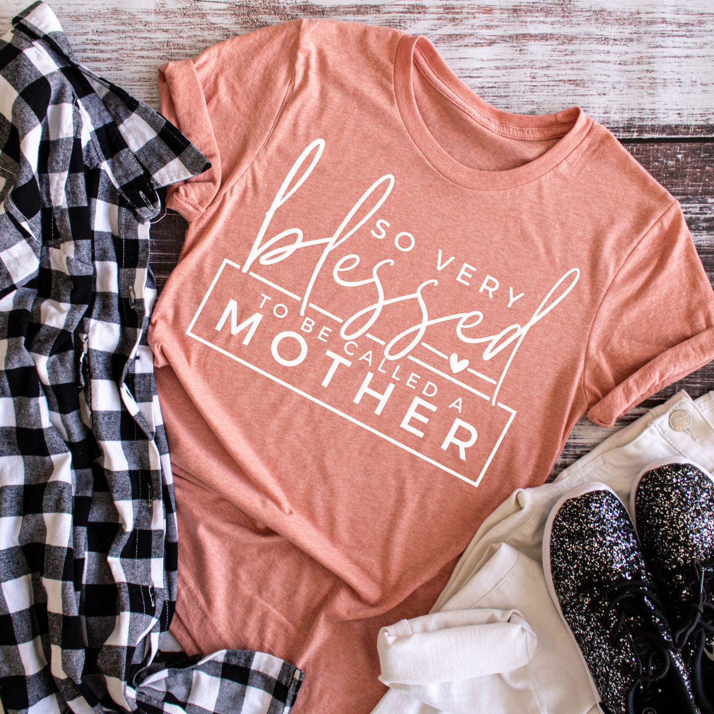 So Very Blessed To Be A Mother - Tee