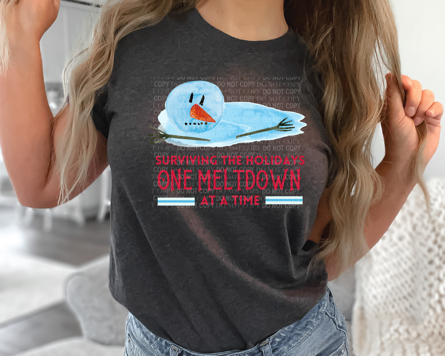 Surviving The Holidays One Melt Down At A Time - Tee