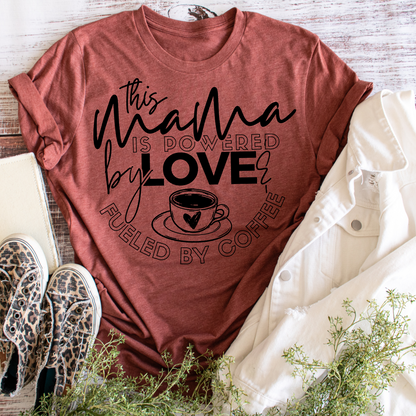 This Mama Is Powered By Love - Tee