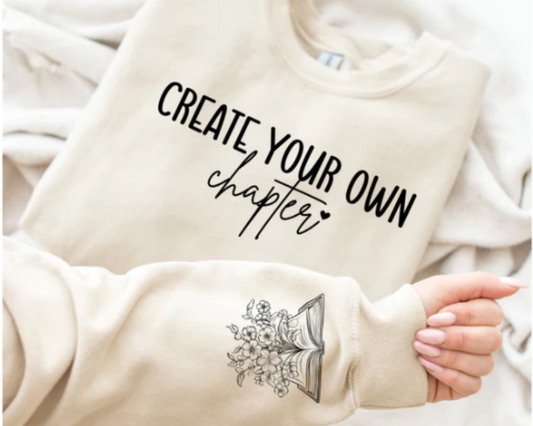 Create Your Own Chapter - Sweatshirt