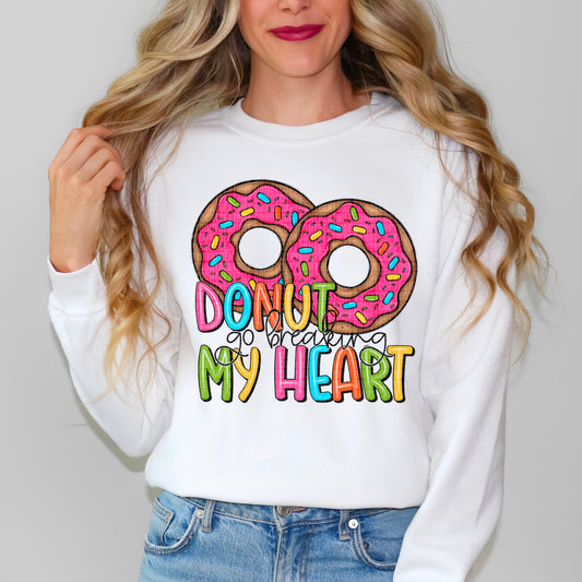 Donut Go Breakin' My Heart - Sweatshirt