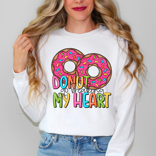 Donut Go Breakin' My Heart - Sweatshirt