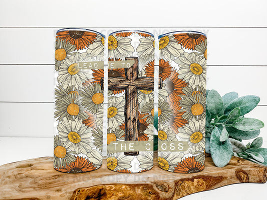 Lead Me To The Cross Tumbler