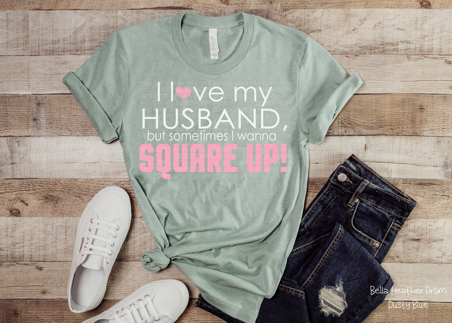 I Love My Husband But Sometimes I Want To Square Up
